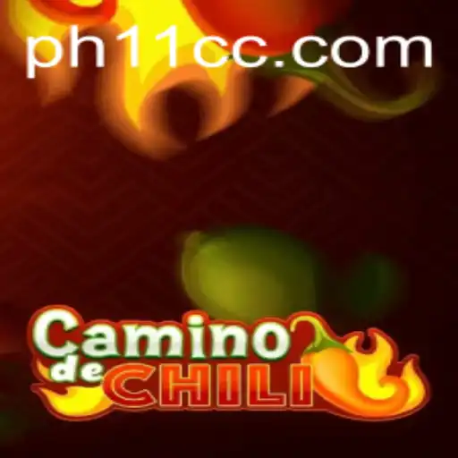 CaminodeChili: Embark on a Fiery Adventure with PH11